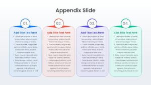 Appendix slide with four vertical color-coded text cards numbered 01 to 04 for organizing supplemental information