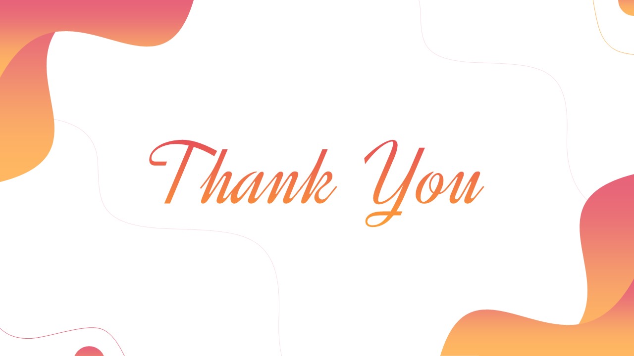 Modern Thank You slide with orange and red fluid gradient shapes on a white background.