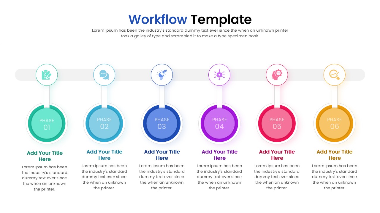 A 6-step linear timeline workflow featuring circular icons on a gray horizontal bar with individual description areas