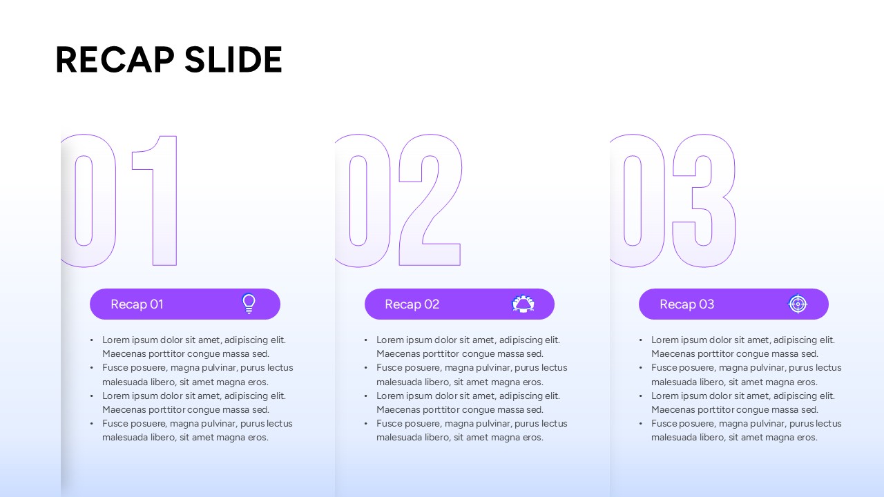 Three-column presentation recap layout with large outline numbers, icons, and bulleted text summaries.